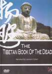 The Tibetan Book of the Dead: A Way of Life