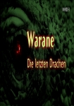 Warane: Die letzten Drachen